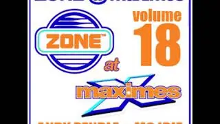 Zone @ Maximes Volume 18 - Andy Pendle with Mc Irie