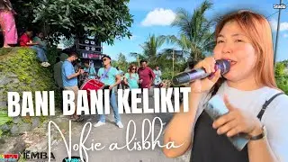 Lagu yang lagi Viral TIKTOK  BANI BANI KELIKIT || Versi Disya musik Vocal Nofie Alisbha