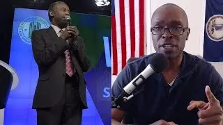Dr. Ben Carson Was Right To Call Slaves Immigrants and I'll Explain Why