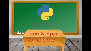 Time and Space Complexity Part 2 | Python DSA