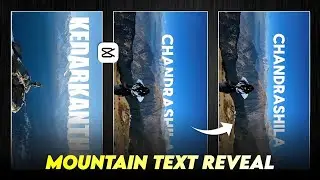 Trending Mountain Text Reveal Reels Editing | Mountain Behind Text Video Editing In Capcut