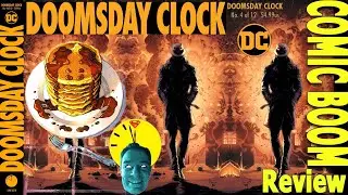 Doomsday Clock #4: Moth to a Flame; such is the fate of Rorschach, Dr. Manhattan and DC Rebirth!