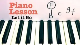 Let it Go ★ Piano Lesson ★ Frozen  ★  (Todd Downing)