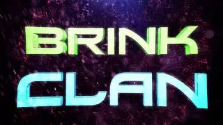 BRINK Clan Intro