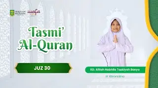 Tasmi' Al Quran, RD. Afifah Nabhila Tazkiyah Basya (SMP Kelas IX Wiranatha)