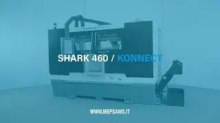 SHARK 460 KONNECT - Mep segatrici / Sawing machines