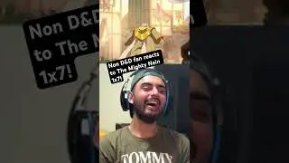 Реакция человека, не являющегося поклонником D&D, на 7-ю серию The Mighty Nein!