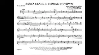 Santa Claus Is Comin' To Town - Clarinet