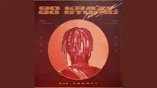 Go Krazy, Go Stupid Freestyle