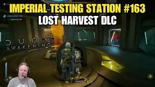 Imperial Testing Station #163 | Dune: Awakening - Lost Harvest DLC