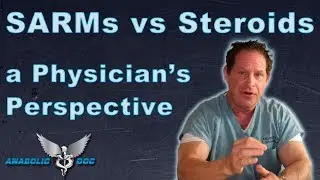 SARMs vs Steroids: a Physician's Perspective