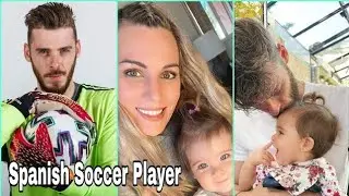 David De Gea (Spanish Famous Soccer Player) Friends Family Child Wife Best Pictures Collection 2024