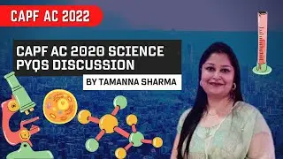 CAPF AC | Science PYQs 2020 with tricks
