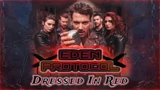 EDEN PROTOCOL - Dressed In Red