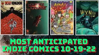 Most Anticipated Indie Comics for NCBD 10-19-2022