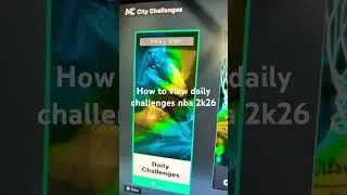 How to view daily challenges nba 2k26