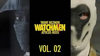 WATCHMEN: VOLUME 2 SOUNDTRACK || 09. PAY NO ATTENTION TO THE CACTUS.