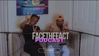 FACE THE FACT S2|EP15: Lets Catch Up! #podcast