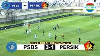 🔴 SEMUA KAGET!! PSBS Biak vs Persik (3-1) Super League Luquinhas Tampil Gacor - Prediksi Skor