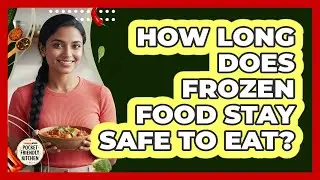 How Long Does Frozen Food Stay Safe To Eat?