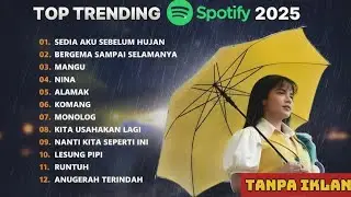 Lagu Galau Indonesia Hits 2025 🎧 | Idgitaf – Sedia Aku Sebelum Hujan | Spotify Viral