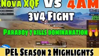 Nova XQF Vs 4AM Last Circle Fight | PEL Season 2 Highlights | Paraboy 7 Kills Domination