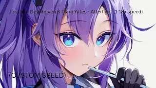 Jorn Van Deynhoven & Clara Yates - Afterlight (1.18x speed)