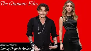 Hollywood Divorce - Johnny Depp and Amber Heard