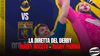 | IL DERBY DI SERIE A2 | RUGBY NOCETO vs. RUGBY PARMA