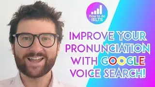 How to Use Google Voice Search to Improve your English Pronunciation