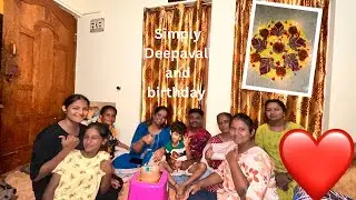 Simply Deepavali ￼✨✨&  Simply birthday ￼🎂🥰￼