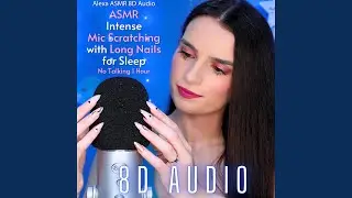 8D Audio Intense Mic Scratching with Long Nails for Sleep - No Talking Pt. 1