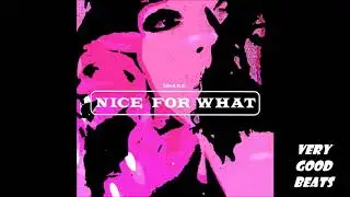 Drake - Nice For What (Instrumental)(Free)