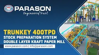400TPD Stock Preparation for Double Layer Kraft Paper Mill | Parason Machinery