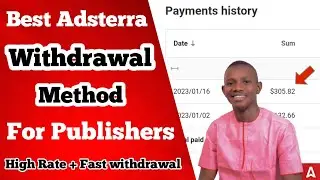 Best Adsterra Withdrawal Method for Publishers