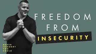 Freedom From Insecurity | Pastor Josh Smith | GrowPoint Church