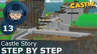 STEP BY STEP - Castle Story: Ep. #13 - Gameplay & Walkthrough