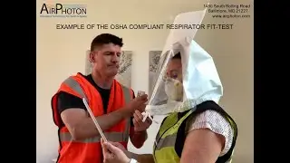 AirPhoton - EXAMPLE OF THE OSHA COMPLIANT RESPIRATOR FIT-TEST