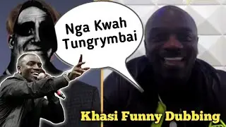 Ka Jingshisha Jong Akon | Khasi Funny Dubbing | Khasi Funny Video