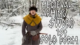 Medieval Arming sword first solo form (revisited with cut timing variants)