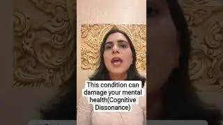 Cognitive Dissonance (this condition can damage your mental health) #psychology #neuropsychology