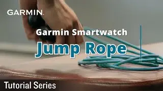 Tutorial - Garmin Smartwatch: Jump Rope Activity | Track and Record Jump Rope Activity Data