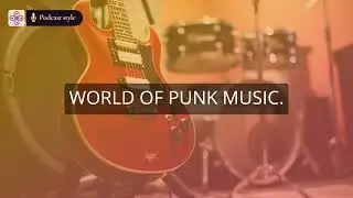 History of Music Genres Talk about the origins of genres like punk or classical