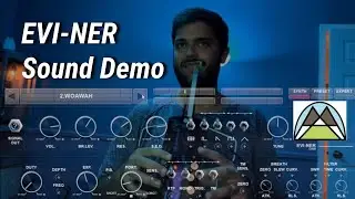EVI-NER Presets Sound Demo [EVI-NER, Mellow Trumpet, WoaWah]