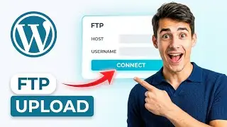 How to upload files via FTP in WordPress (Easiest Way)(2026 Guide)