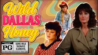 Wild Dallas Honey (1982) Rated PG