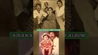 Kiran Kumar Family Album #youtube #bollywood #viral #rarepics #shorts#kirankumar