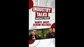 Industry Talks: Kanye West Album Release