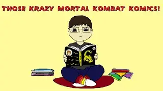 Those Crazy Mortal Kombat Comics