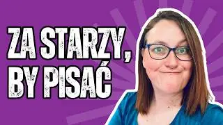 30+? Jesteś za stary na wydanie książki!